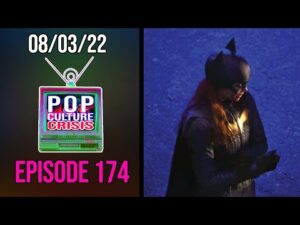 Pop Culture Crisis #174 - 'Irredeemable' Batgirl Movie Axed By Warner Bros. Will Not Be Released!!