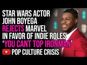 Star Wars Actor John Boyega Rejects Marvel in Favor of Indie Projects