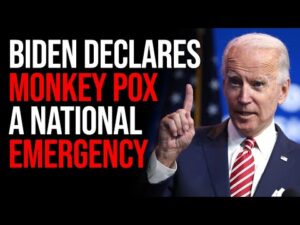 Biden Declares Monkey Pox A National Emergency