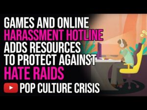Games and Online Harassment Hotline Adds Resources to Protect Against Hate Raids
