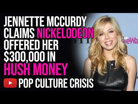 Jennette McCurdy Claims Nickelodeon Offered her $300,000 in Hush Money