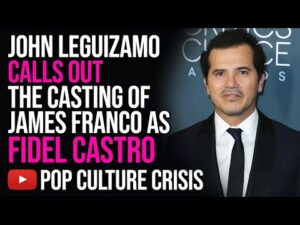 John Leguizamo Calls Out the Casting of James Franco as Fidel Castro