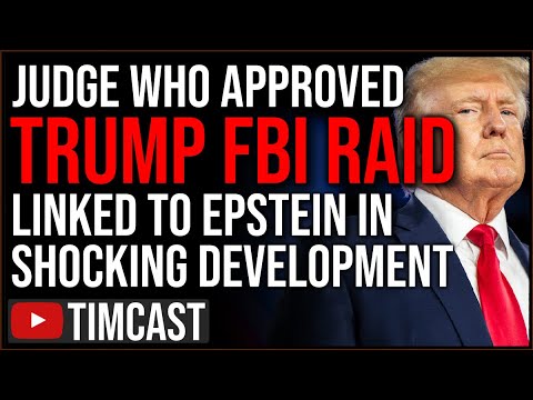 Judge Who Signed FBI Raid On Trump Linked To EPSTEIN In SHOCKING