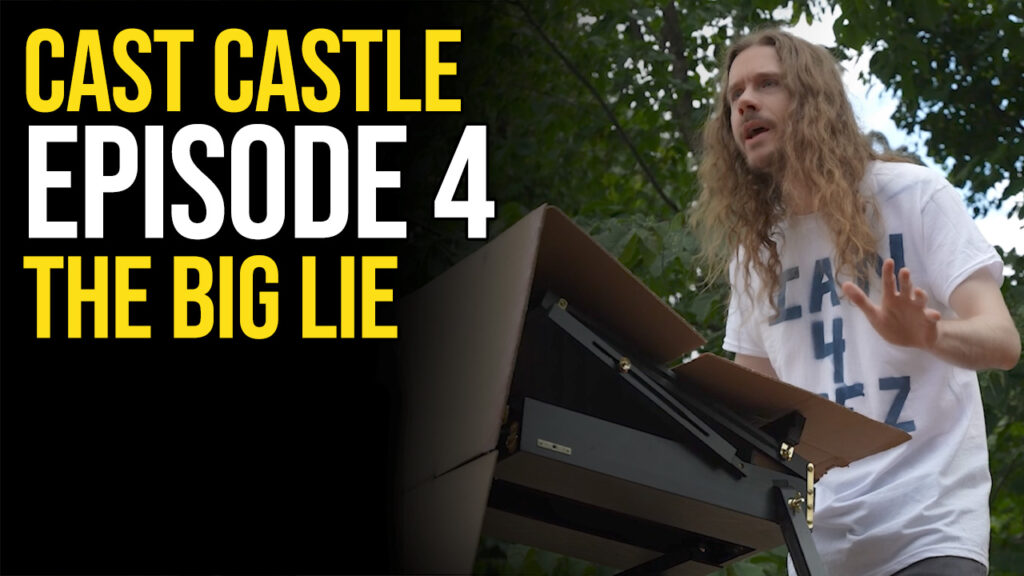 Cast Castle – Episode 4 – The Big Lie