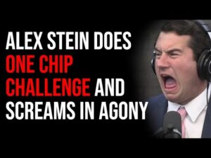 Alex Stein Does The One Chip Challenge And SCREAMS In Agony