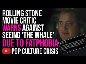 Rolling Stone Movie Critic Warns Against Seeing 'The Whale' Due to Fatphobia
