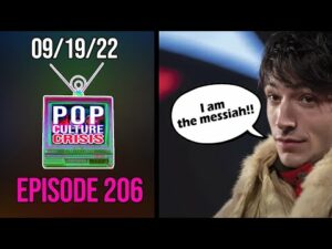 Pop Culture Crisis 206 - 'Messianic' Ezra Miller Had an Altar of Bullets, Weed, Sage and Flash Dolls