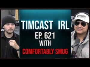 Timcast IRL - FBI Agent CONFIRMS Political Bias In Democrat DOJ Sparking PANIC w/Comfortably Smug