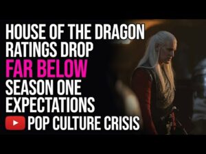 House of the Dragon Ratings Drop Far Below Season One Expectations
