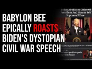 Babylon Bee EPICALLY Roasts Biden's Dystopian Civil War Speech