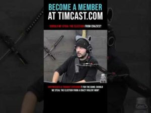Timcast IRL - Should We Steal The Election From Crazies? #shorts
