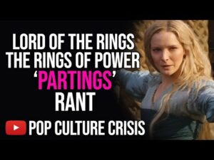 The Rings of Power 'Partings' RANT