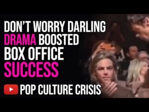 New Survey Shows Don't Worry Darling Behind the Scenes Drama Boosted Box Office Success