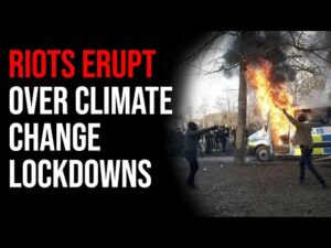 Riots Erupt Over Climate Change Lockdowns To &quot;Flatten The Curve&quot;
