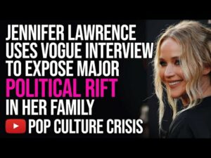 Jennifer Lawrence Uses Vogue Interview to Expose Major Political Rift in Her Family