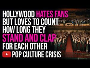 Hollywood Hates Fans But Counts How Long They Stand and Clap For Each Other