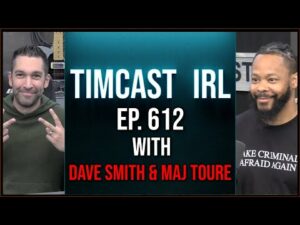 Timcast IRL - FBI RAIDS 35 Trump Allies, Bannon Reveals, Lawyer Confirms w/Maj Toure &amp; Dave Smith