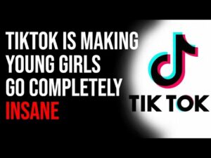 TikTok Is Making Young Girls Go Completely Insane