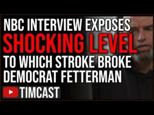 Democrats MELTDOWN After NBC Interview EXPOSES PA Democrat Fetterman Unable To Understand Questions