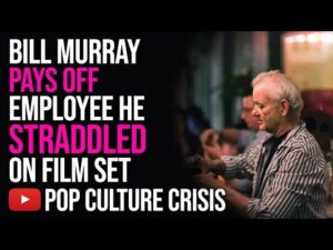 Billy Murray Pays Off Employee he Straddled on Film Set