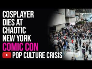 Well Known Cosplayer Dies at Chaotic New York Comic Con