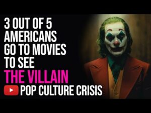 Americans Are Going to Movies to See the Bad Guys