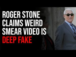 Roger Stone Claims Smear Video Is DEEP FAKE, Crew Breaks Down Weird Looking Video