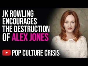 Supposed Free Speech Advocate JK Rowling Supports the Destruction of Alex Jones