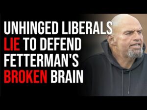 Unhinged Liberals Lie To Defend Fetterman's Broken Brain, Debate Blowback Backfiring