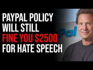 PayPal Will STILL FINE YOU $2500 For Hate Speech, They Never Got Rid Of It