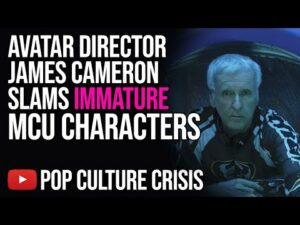 Avatar Director James Cameron Slams the Immaturity of Marvel Characters
