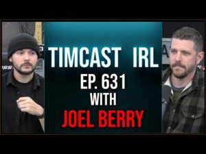 Timcast IRL - Ukraine Calls For Pre-Emptive Strikes On Russia To &quot;Prevent&quot; Nuclear War w/Joel Berry
