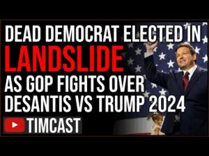 Democrats Elected A DEAD MAN IN LANDSLIDE As Republicans Begin Arguing Over Trump Vs DeSantis 2024
