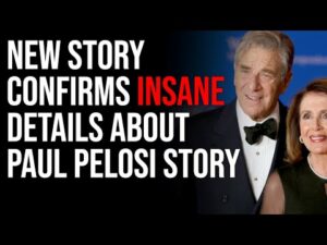 New Story CONFIRMS Insane Details About Paul Pelosi Story