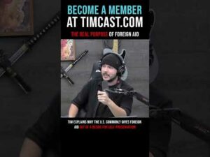 Timcast IRL - The Real Purpose Of Foreign Aid #shorts