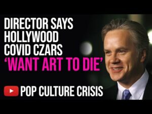 Tim Robbins Says Hollywood Unions Virtue Signaling Over Covid Safety is Killing Art