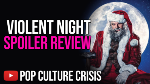 Pop Culture Crisis - Members Only Violent Night Movie Review