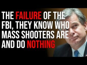 The Failure Of The FBI, They Know Who Mass Shooters Are And Do Nothing