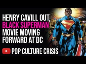 J.J. Abrams Black Superman Movie Moves Forward at DC, Henry Cavill Flash Cameo Cancelled!!