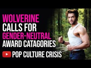 Wolverine Actor Hugh Jackman Calls For Gender-Neutral Awards in Hollywood