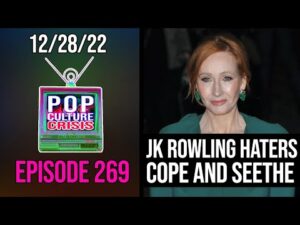 Pop Culture Crisis 269 - Ex-Harry Potter Fans Still Angry and Confused About Hogwarts Legacy