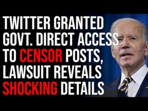 Twitter Granted Government Direct Access To Censor Posts, New Lawsuit Reveals Shocking Details