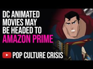 DC Animated Movies May be Headed to Amazon Prime!!