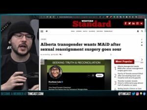 Trans Woman Seeks Assisted DEATH From Government After Botched Surgery