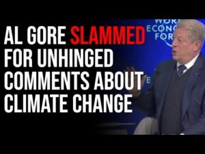 Al Gore SLAMMED For Unhinged Comments About Climate Change, Beware Of Rain Bombs &amp; Boiling Oceans
