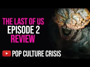 'The Last of Us' - Episode 2 - Review