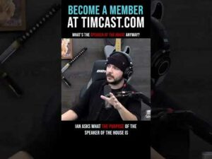 Timcast IRL - What's The Purpose Of Speaker Of The House Anyway? #shorts