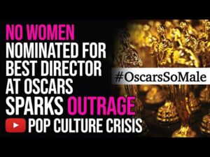 2023 #OscarsSoMale Outrage is Insanely Predictable