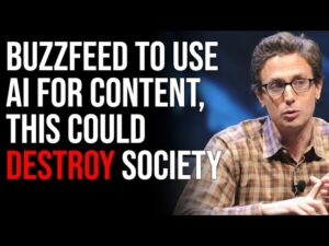 BuzzFeed To Use AI For Content, This Could Destroy Society