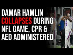 Damar Hamlin Collapses During NFL Game, CPR &amp; AED Administered As Teammates Cried
